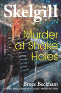 Murder at Shake Holes: NEW for 2019 - a gripping crime mystery with a sinister twist - Paperback