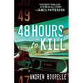 48 horas para matar: Un thriller - Tapa blanda