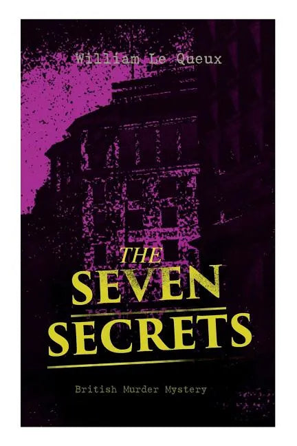 LOS SIETE SECRETOS (Misterio de asesinato británico): Clásico de intriga - Tapa blanda
