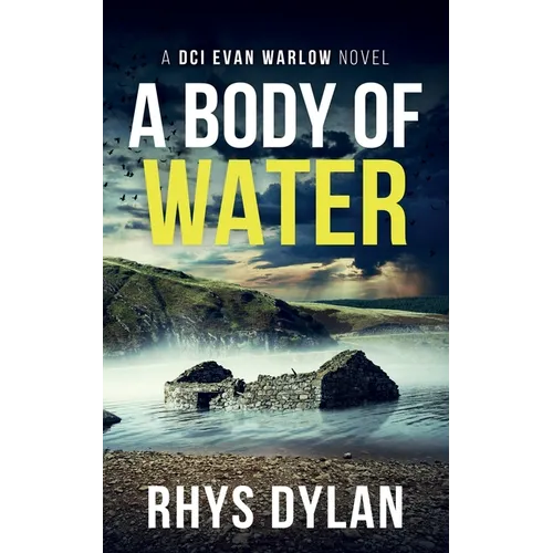 Un cuerpo de agua: Un thriller criminal de DCI Evan Warlow - Tapa blanda