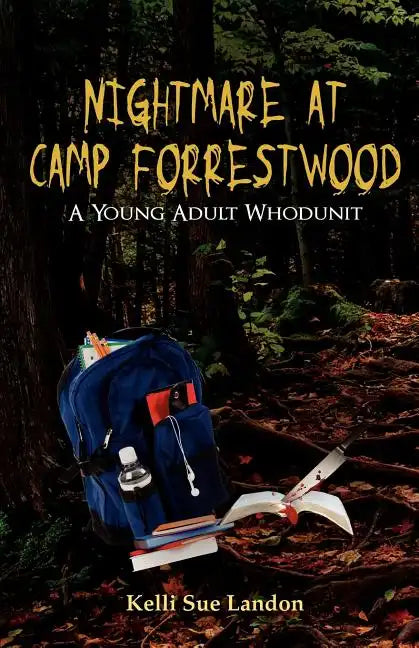 Pesadilla en el Campamento Forrestwood: Un misterio juvenil - Tapa blanda