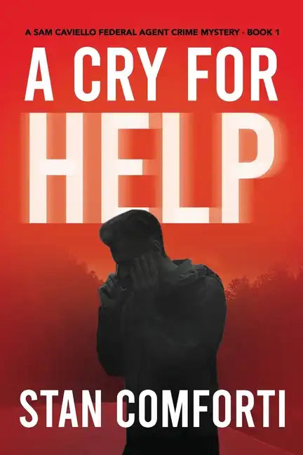 A Cry for Help: A Riveting, Page-turning Serial Killer Crime Thriller - Paperback