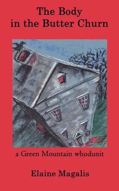 El cuerpo en la mantequera: Un misterio de Green Mountain - Tapa blanda